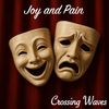 Joy and Pain